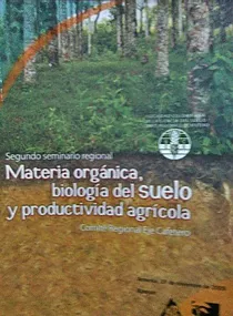 Libro Materia Organica Biologia del Suelo y Productividad agricola